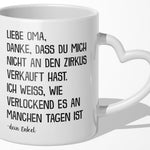 22Feels® Oma Geschenk von Enkel - Tasse mit Spruch: Zirkus (Herzhenkel, Weiss, 320ml)-Tasse Weiss Herzhenkel 320ml-22Feels