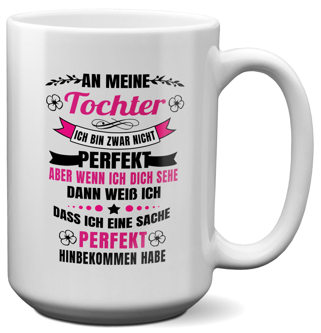 22Feels® Tochter Geschenk - XL Tasse mit Spruch (Weiss, 440ml)-Weisse XL Tasse 440ml-22Feels