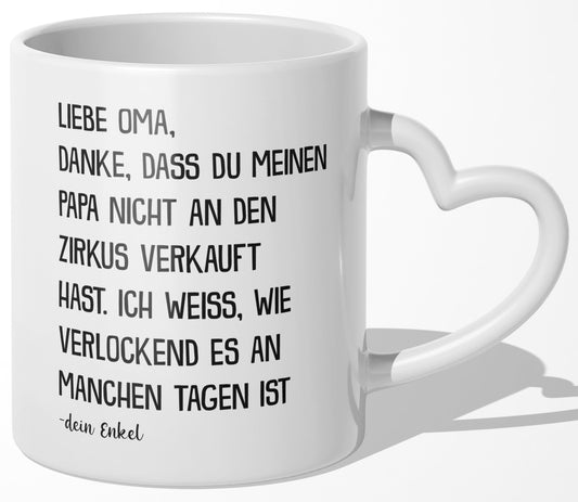 22Feels® Oma Geschenk von Enkel - Tasse mit Spruch: Zirkus 'Papa' (Herzhenkel, Weiss, 320ml)-Tasse Weiss Herzhenkel 320ml-22Feels