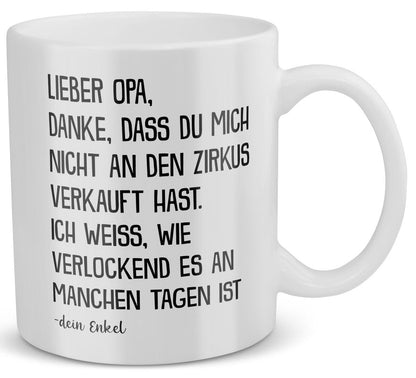 22Feels® Geschenk für Opa von Enkel - Tasse mit Spruch: Zirkus (Weiss, 320ml)-Weisse Tasse 320ml-22Feels