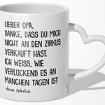 22Feels® Opa Geschenk von Enkelin - Tasse mit Spruch: Zirkus (Herzhenkel, Weiss, 320ml)-Tasse Weiss Herzhenkel 320ml-22Feels