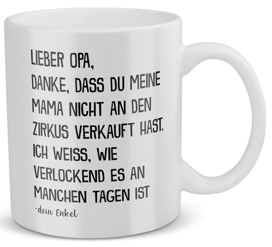 22Feels® Geschenk für Opa von Enkel - Tasse mit Spruch: Zirkus Mama (Weiss, 320ml)-Weisse Tasse 320ml-22Feels