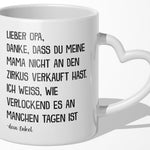 22Feels® Opa Geschenk von Enkel - Tasse mit Spruch: Zirkus 'Mama' (Herzhenkel, Weiss, 320ml)-Tasse Weiss Herzhenkel 320ml-22Feels