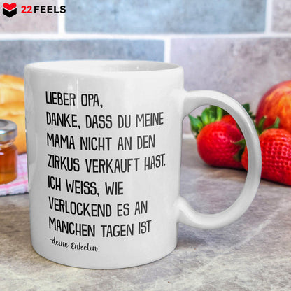 22Feels® Geschenk für Opa von Enkelin - Tasse mit Spruch: Zirkus Mama (Weiss, 320ml)-Weisse Tasse 320ml-22Feels