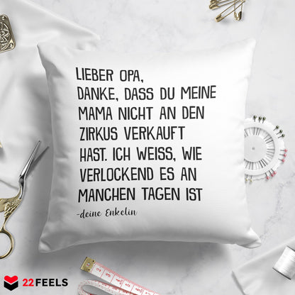 22Feels® Opa Geschenk von Enkelin - Kissen mit Spruch (Weiss 40x40cm)-Kissen Weiss 40x40-22Feels
