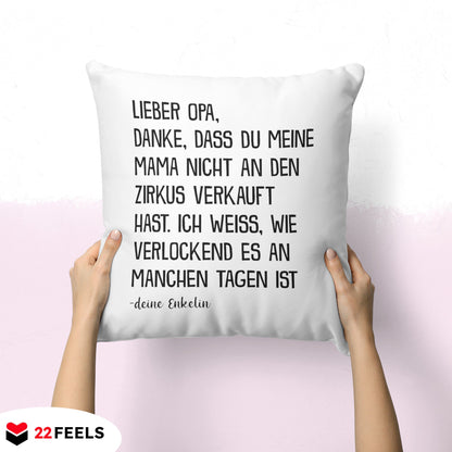 22Feels® Opa Geschenk von Enkelin - Kissen mit Spruch (Weiss 40x40cm)-Kissen Weiss 40x40-22Feels