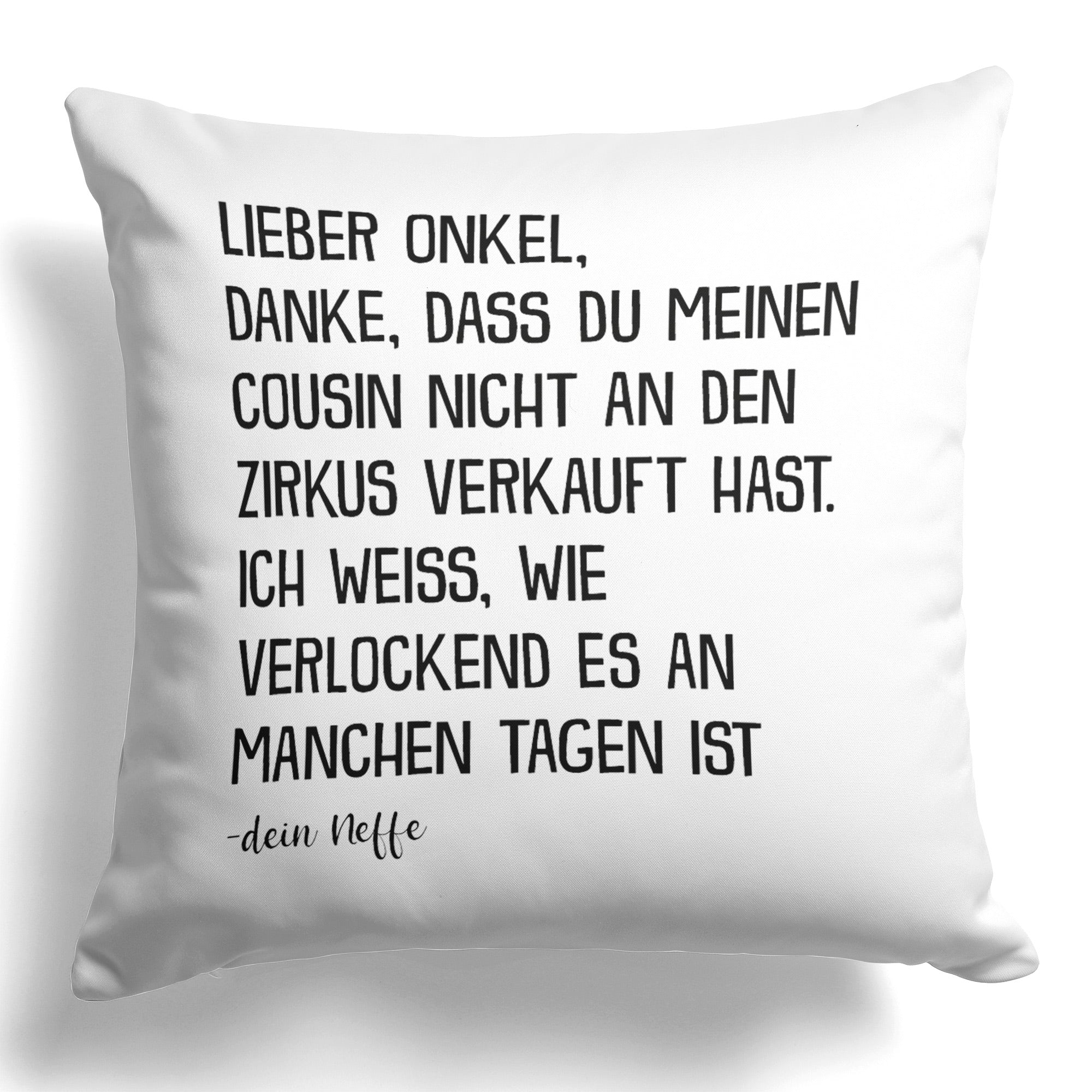22Feels® Onkel Geschenk von Neffe - Kissen mit Spruch (Weiss 40x40cm)-Kissen Weiss 40x40-22Feels