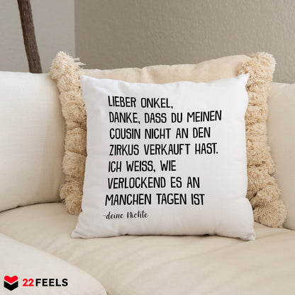 22Feels® Onkel Geschenk von Nichte - Kissen mit Spruch (Weiss 40x40cm)-Kissen Weiss 40x40-22Feels