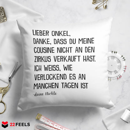 22Feels® Onkel Geschenk von Nichte - Kissen mit Spruch (Weiss 40x40cm)-Kissen Weiss 40x40-22Feels