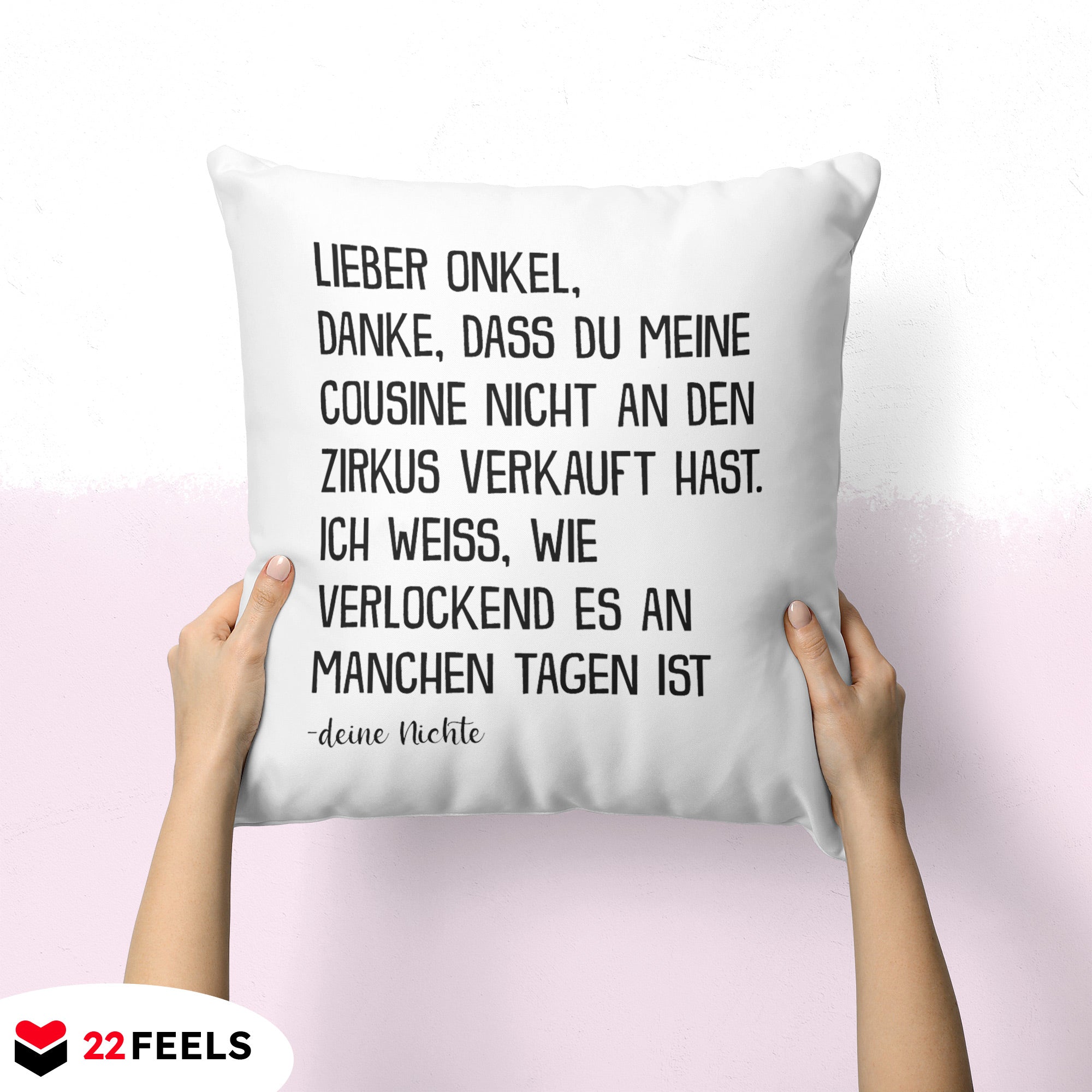 22Feels® Onkel Geschenk von Nichte - Kissen mit Spruch (Weiss 40x40cm)-Kissen Weiss 40x40-22Feels