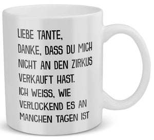 22Feels® Geschenk für Tanten - Tasse mit Spruch: Zirkus (Weiss, 320ml)-Weisse Tasse 320ml-22Feels