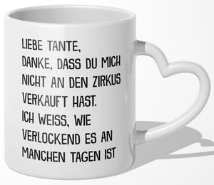 22Feels® Tante Geschenk - Tasse mit Spruch: Zirkus (Herzhenkel, Weiss, 320ml)-Tasse Weiss Herzhenkel 320ml-22Feels
