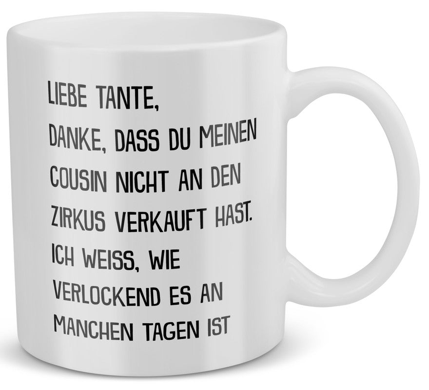 22Feels® Geschenk für Tanten - Tasse mit Spruch: Zirkus Cousin (Weiss, 320ml)-Weisse Tasse 320ml-22Feels