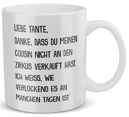 22Feels® Geschenk für Tanten - Tasse mit Spruch: Zirkus Cousin (Weiss, 320ml)-Weisse Tasse 320ml-22Feels