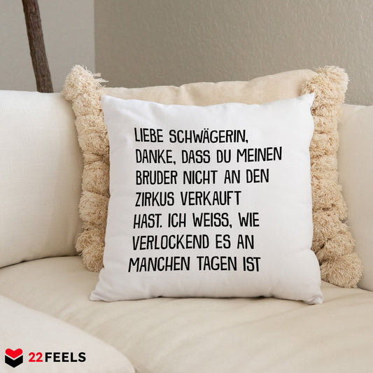 22Feels® Schwägerin Geschenk - Kissen mit Spruch (Weiss 40x40cm)-Kissen Weiss 40x40-22Feels