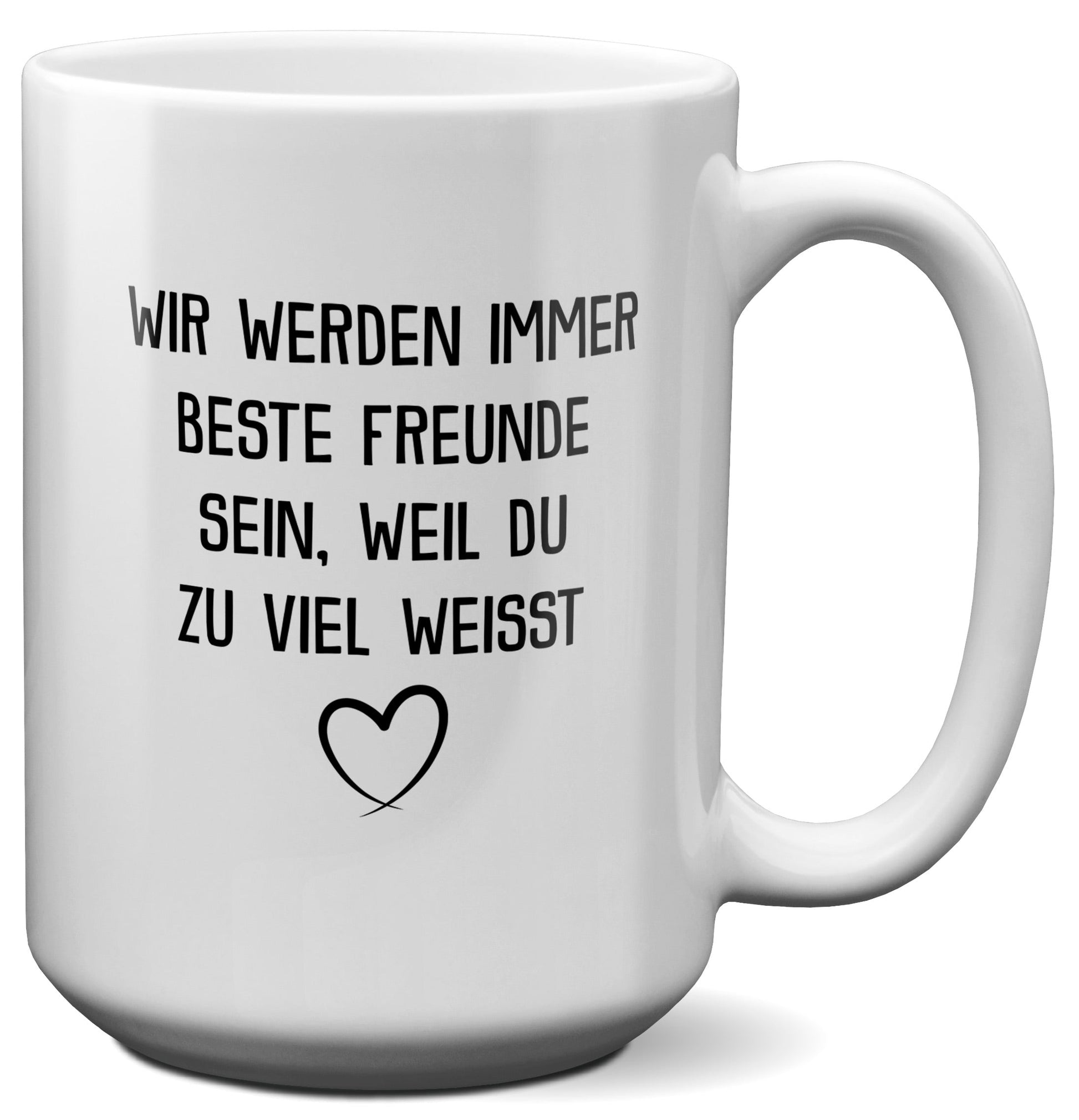 22Feels® Beste Freundin Geschenk - XL Tasse mit Spruch: Du weisst zu viel (Weiss, 440ml)-Weisse XL Tasse 440ml-22Feels