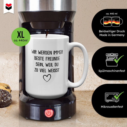 22Feels® Beste Freundin Geschenk - XL Tasse mit Spruch: Du weisst zu viel (Weiss, 440ml)-Weisse XL Tasse 440ml-22Feels
