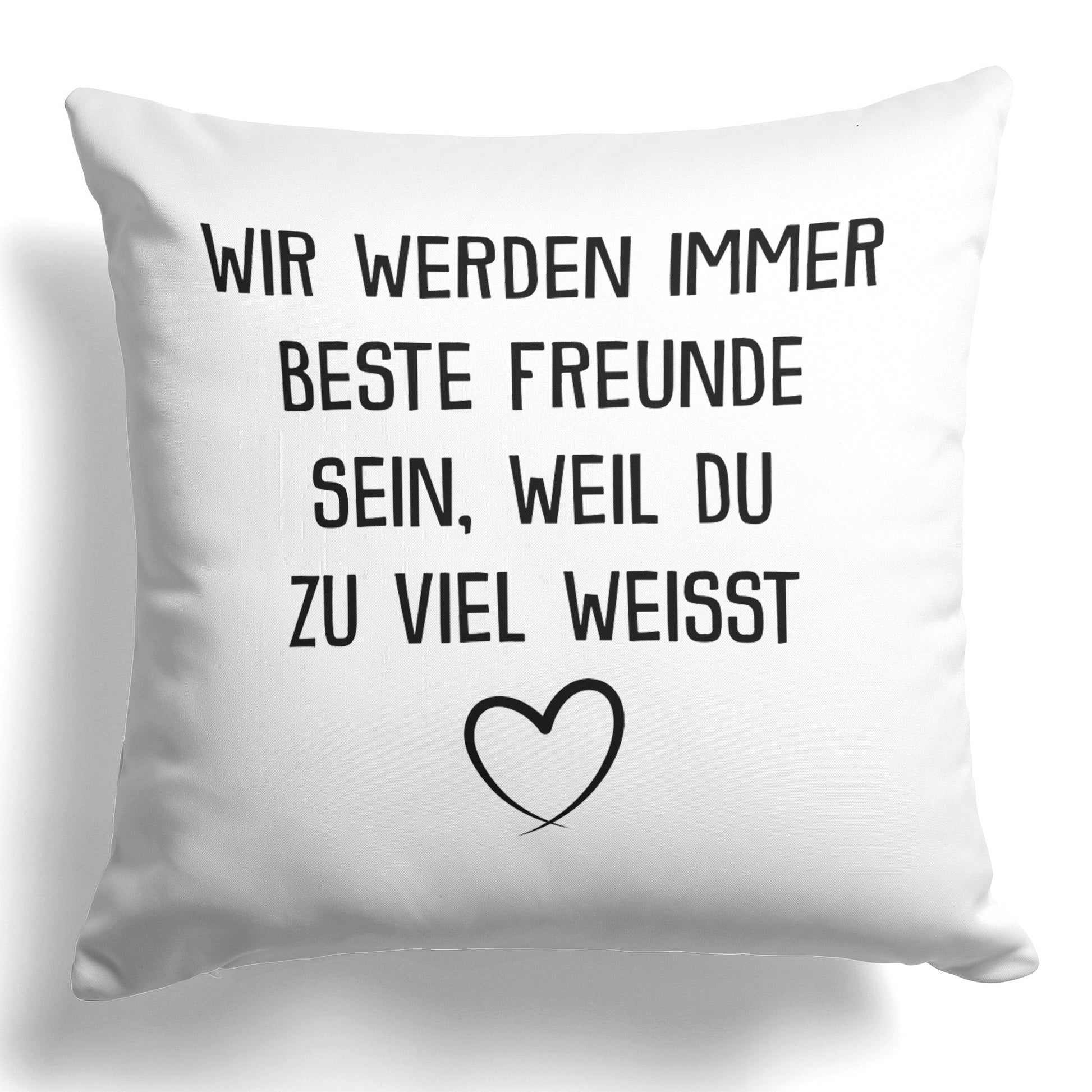 22Feels® Beste Freundin Geschenk - Kissen mit Spruch: Du weisst zu viel (Weiss 40x40cm)-Kissen Weiss 40x40-22Feels