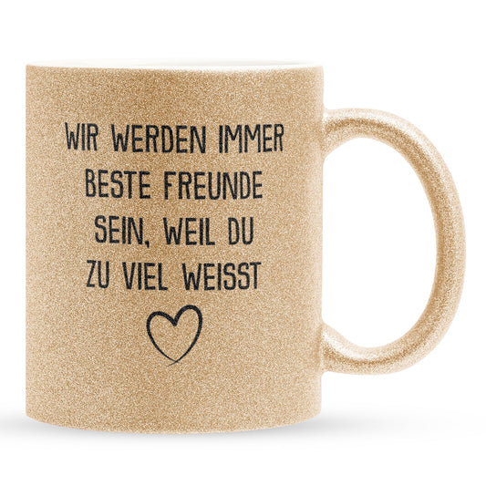 22Feels® Beste Freundin Geschenk - Glitzertasse mit Spruch: Du weisst zu viel (Gold, 320ml)-Glitzertasse Gold 320ml-22Feels