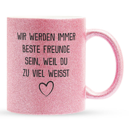 22Feels® Beste Freundin Geschenk - Glitzertasse mit Spruch: Du weisst zu viel (Pink, 320ml)-Glitzertasse Pink 320ml-22Feels