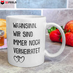 22Feels® Geschenk zum Hochzeitstag - Tasse mit Spruch: Wahnsinn (Weiss, 320ml)-Weisse Tasse 320ml-22Feels