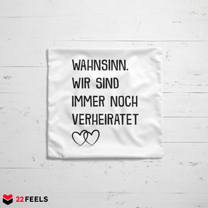 22Feels® Ehepaar Geschenk zum Hochzeitstag, Valentinstag etc. - Kissen mit Spruch (Weiss 40x40cm)-Kissen Weiss 40x40-22Feels