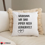 22Feels® Ehepaar Geschenk zum Hochzeitstag, Valentinstag etc. - Kissen mit Spruch (Weiss 40x40cm)-Kissen Weiss 40x40-22Feels