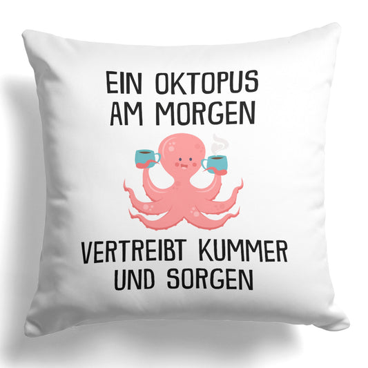 22Feels® Kissen mit Oktopus Tiermotiv - Büro Geschenkidee - Spruch: Kummer und Sorgen (Weiss, 40x40cm)-Kissen Weiss 40x40-22Feels