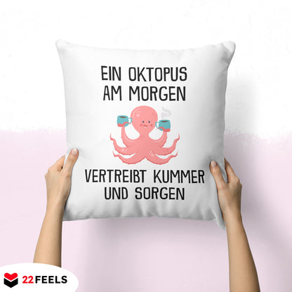 22Feels® Kissen mit Oktopus Tiermotiv - Büro Geschenkidee - Spruch: Kummer und Sorgen (Weiss, 40x40cm)-Kissen Weiss 40x40-22Feels
