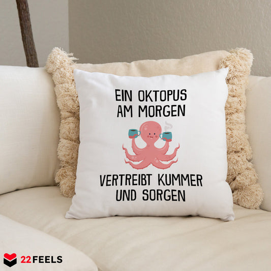 22Feels® Kissen mit Oktopus Tiermotiv - Büro Geschenkidee - Spruch: Kummer und Sorgen (Weiss, 40x40cm)-Kissen Weiss 40x40-22Feels