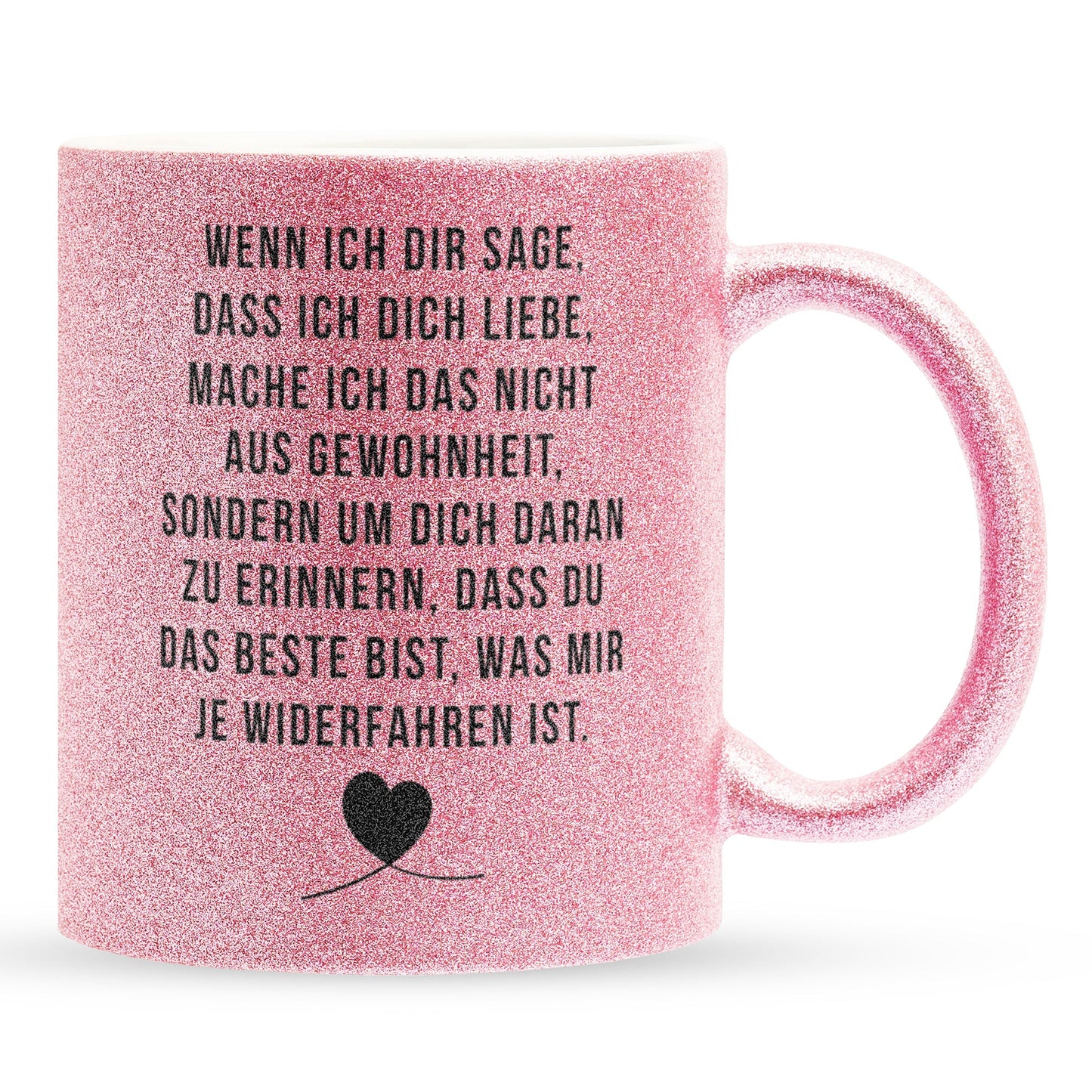 22Feels® Pärchen Geschenk zum Jahrestag, Hochzeitstag, Valentinstag etc. - Glitzertasse mit Spruch: Wenn ich dir sage, dass ich dich liebe (Pink, 320ml)-Glitzertasse Pink 320ml-22Feels