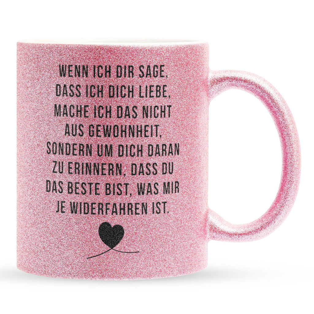22Feels® Pärchen Geschenk zum Jahrestag, Hochzeitstag, Valentinstag etc. - Glitzertasse mit Spruch: Wenn ich dir sage, dass ich dich liebe (Pink, 320ml)-Glitzertasse Pink 320ml-22Feels