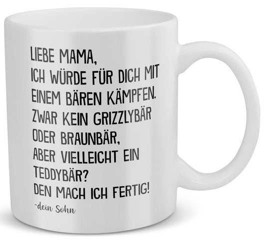 22Feels® Geschenk für Mama von Sohn - Tasse mit Spruch: Mit Einem Bären Kämpfen (Weiss, 320ml)-Weisse Tasse 320ml-22Feels