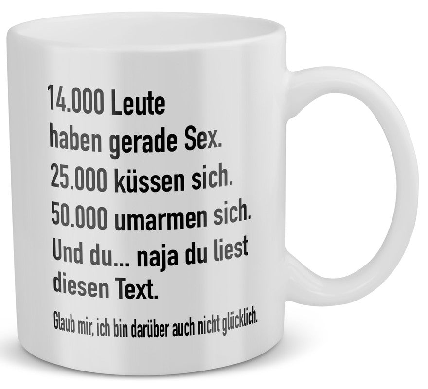 22Feels® Lustige Tasse mit Spruch: 14.000 Leute - Büro Geschenkidee (Weiss, 320ml)-Weisse Tasse 320ml-22Feels