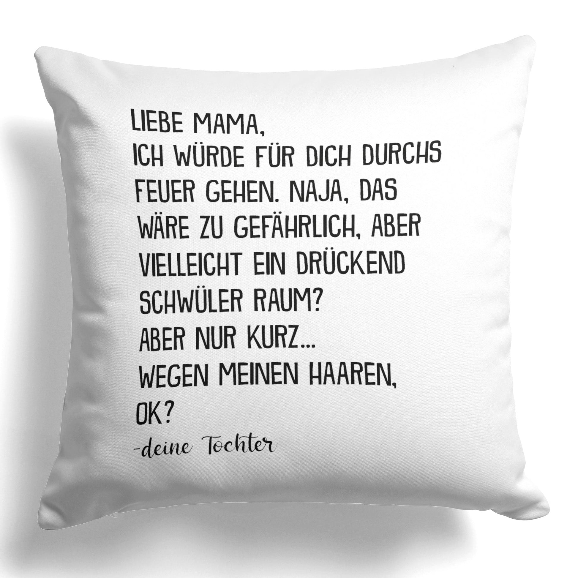 22Feels® Mama Geschenk von der Tochter - Kissen mit Spruch (Weiss 40x40cm)-Kissen Weiss 40x40-22Feels