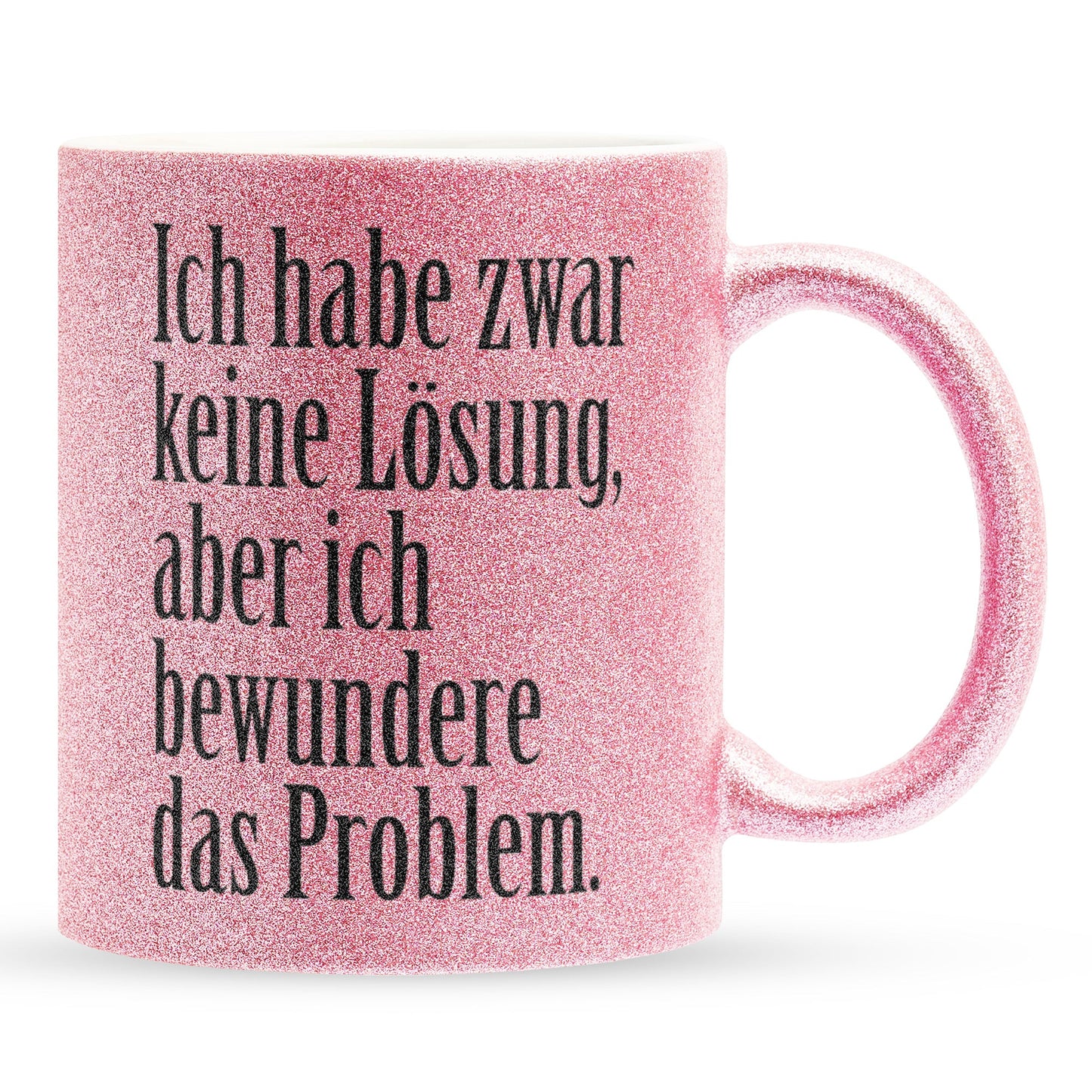 22Feels® Lustige Glitzertasse mit Spruch: Ich habe zwar keine Lösung - Büro Geschenkidee (Pink, 320ml)-Glitzertasse Pink 320ml-22Feels