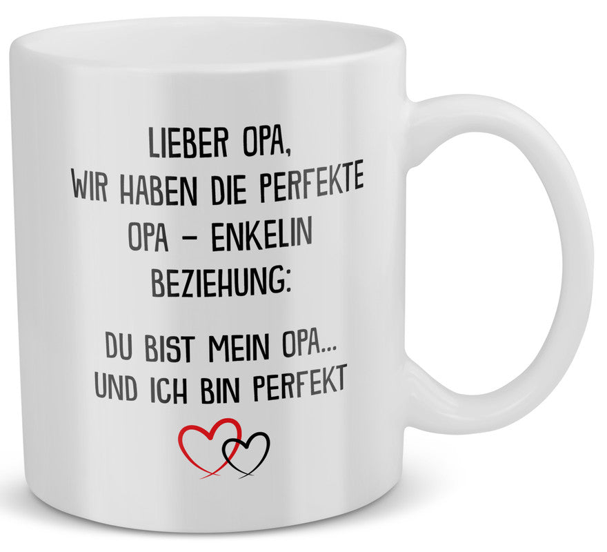 22Feels® Geschenk für Opa von Enkelin - Tasse mit Spruch: Die Perfekte Beziehung (Weiss, 320ml)-Weisse Tasse 320ml-22Feels