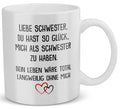 22Feels® Geschenk für Schwester von Schwester - Tasse mit Spruch: Glück Mich Zu Haben (Weiss, 320ml)-Weisse Tasse 320ml-22Feels