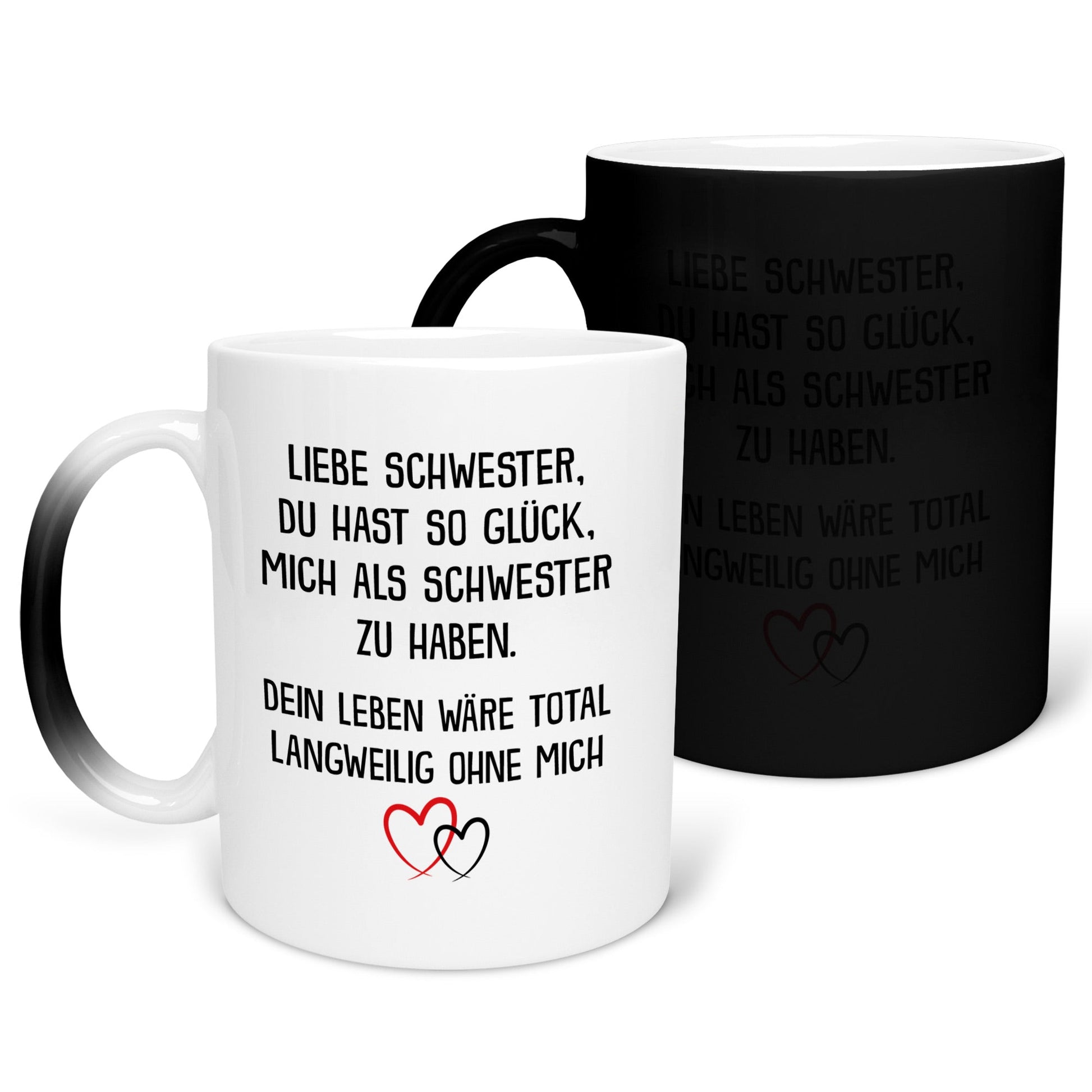22Feels® Schwester Geschenk - Zaubertasse mit Spruch: Glück mich zu haben (Matt-Schwarz und Weiss, 320ml)-Farbwechsel Tasse Matt 320ml-22Feels