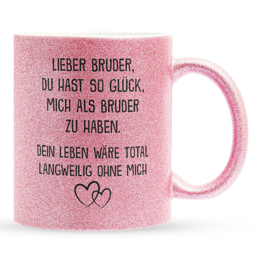 22Feels® Bruder Geschenk von Bruder - Glitzertasse mit Spruch: Glück mich zu haben (Pink, 320ml)-Glitzertasse Pink 320ml-22Feels