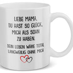 22Feels® Geschenk für Mama von Sohn - Tasse mit Spruch: Glück Mich Zu Haben (Weiss, 320ml)-Weisse Tasse 320ml-22Feels