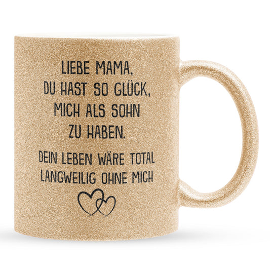 22Feels® Mama Geschenk von Sohn - Glitzertasse mit Spruch: Glück mich zu haben (Gold, 320ml)-Glitzertasse Gold 320ml-22Feels