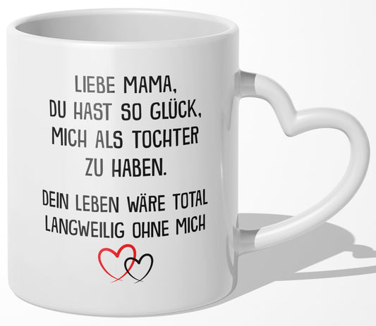 22Feels® Mama Geschenk von Tochter - Tasse mit Spruch (Herzhenkel, Weiss, 320ml)-Tasse Weiss Herzhenkel 320ml-22Feels