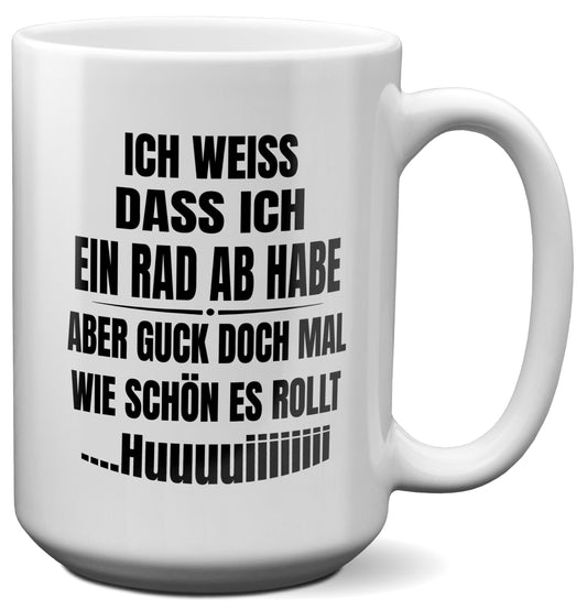 22Feels® Lustige XL Tasse mit Spruch: Ich weiss, dass ich ein Rad abhabe - Büro Geschenkidee (Weiss, 440ml)-Weisse XL Tasse 440ml-22Feels