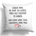22Feels® Papa Geschenk von Tochter - Kissen mit Spruch: Glück mich zu haben (Weiss 40x40cm)-Kissen Weiss 40x40-22Feels