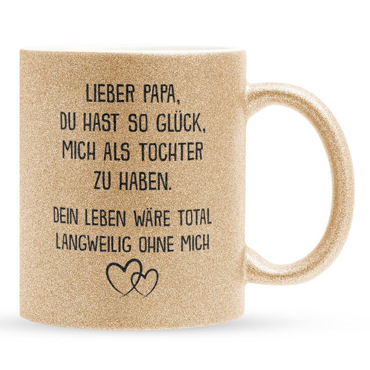 22Feels® Papa Geschenk von Tochter - Glitzertasse mit Spruch: Glück mich zu haben (Gold, 320ml)-Glitzertasse Gold 320ml-22Feels