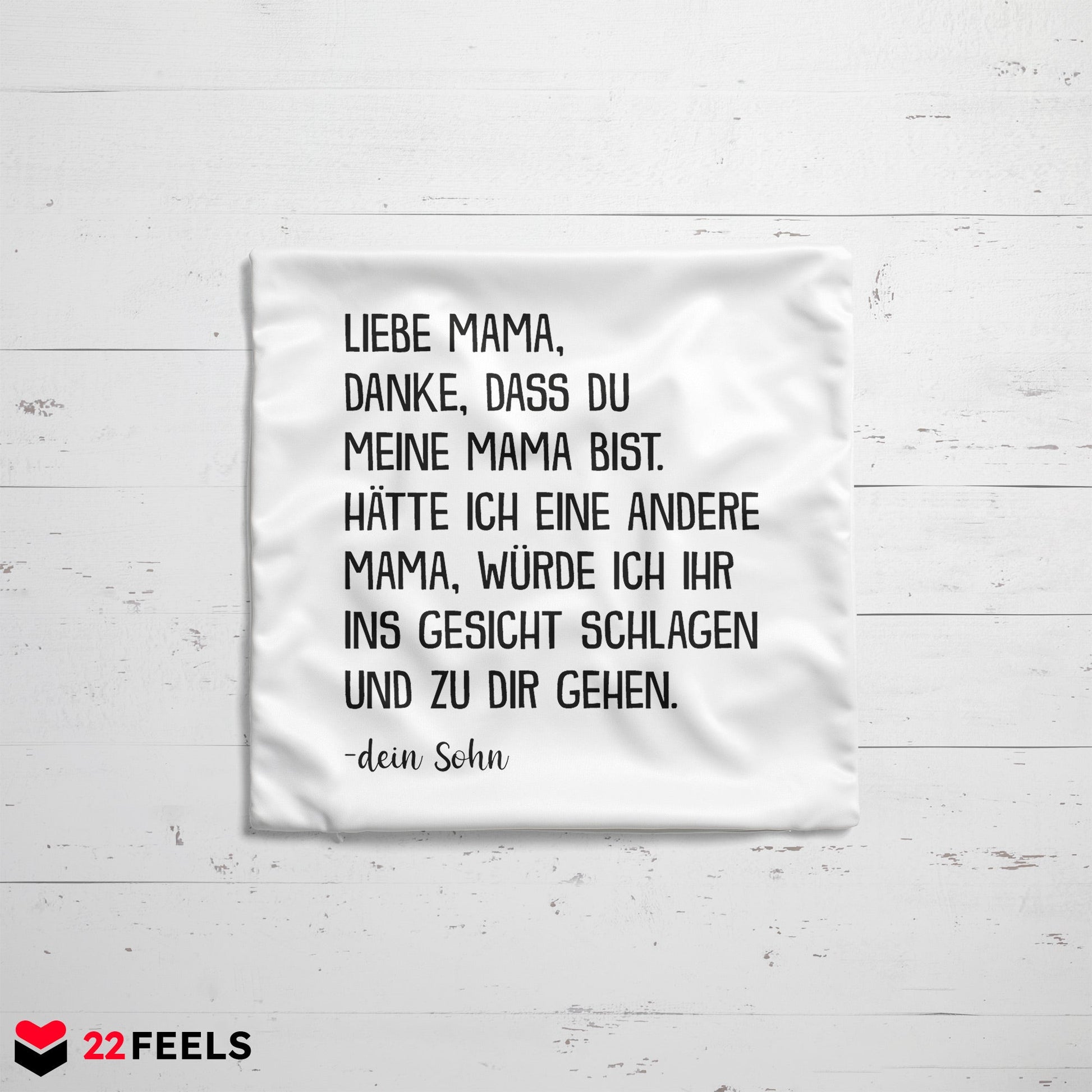 22Feels® Mama Geschenk vom Sohn - Kissen mit Spruch: Danke (Weiss 40x40cm)-Kissen Weiss 40x40-22Feels