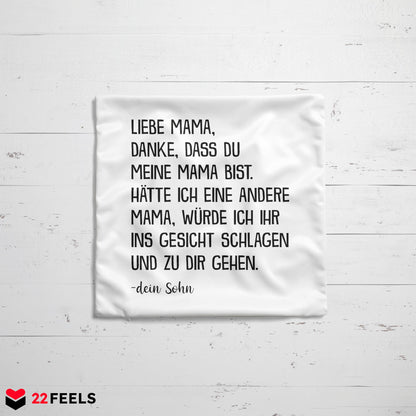 22Feels® Mama Geschenk vom Sohn - Kissen mit Spruch: Danke (Weiss 40x40cm)-Kissen Weiss 40x40-22Feels