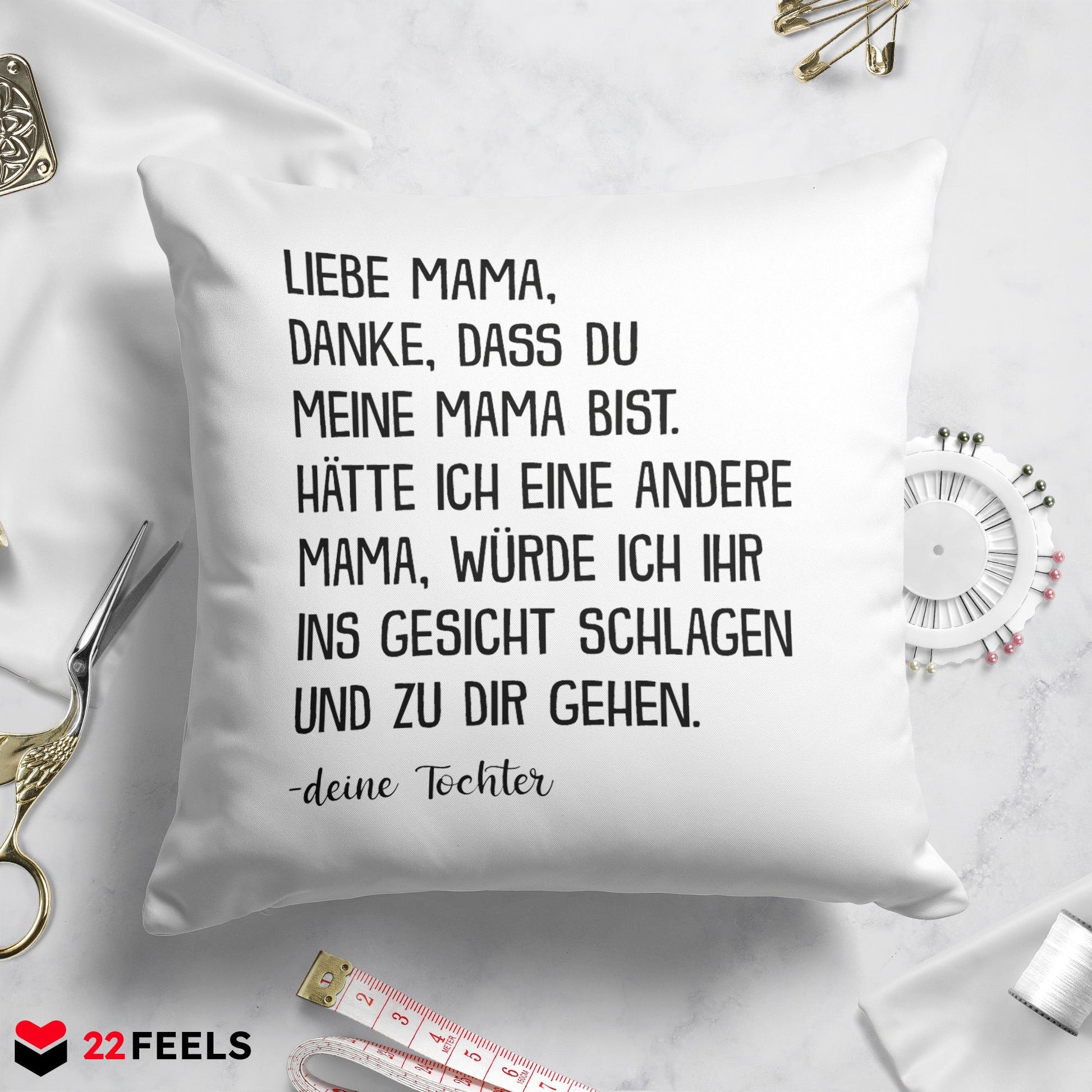 22Feels® Mama Geschenk von der Tochter - Kissen mit Spruch: Danke (Weiss 40x40cm)-Kissen Weiss 40x40-22Feels