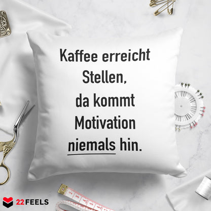 22Feels® Lustiges Kissen mit Spruch, Deko für Zuhause oder das Büro - Geschenkidee (Weiss 40x40cm)-Kissen Weiss 40x40-22Feels
